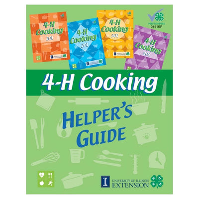 4-H Cooking Curriculum Helper's Guide - Shop 4-H