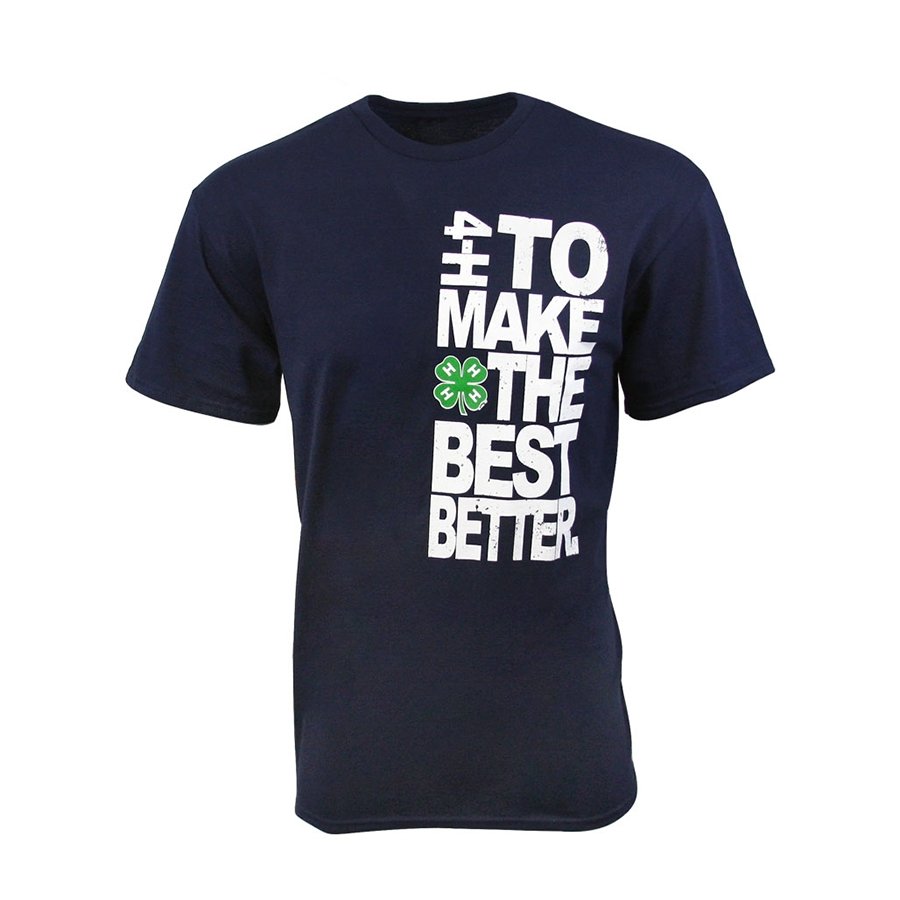 4-H To Make the Best Better T-Shirt