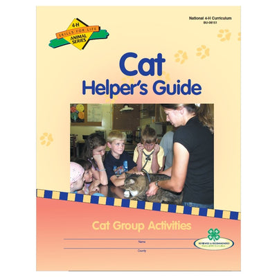 Cat Curriculum Helper's Guide - Shop 4-H