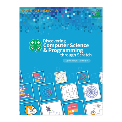 Discovering Computer Science & Programming Through Scratch Level 1 Facilitator Guide Digital Download - Shop 4-H