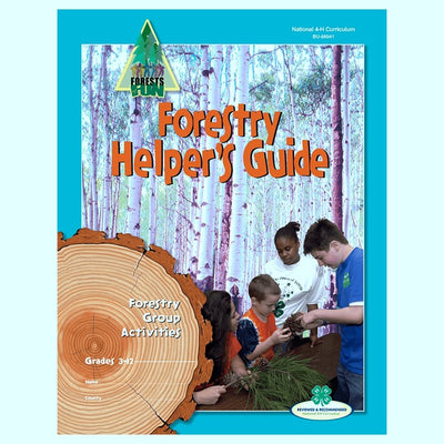 Forestry Helper's Guide - Shop 4-H