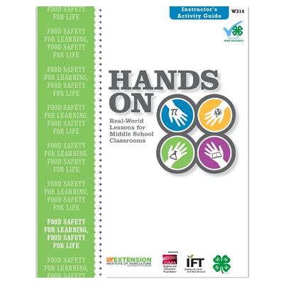 Hands On: Real World Lessons for Middle School Classrooms – Food Safety Instructor's Guide - Shop 4-H