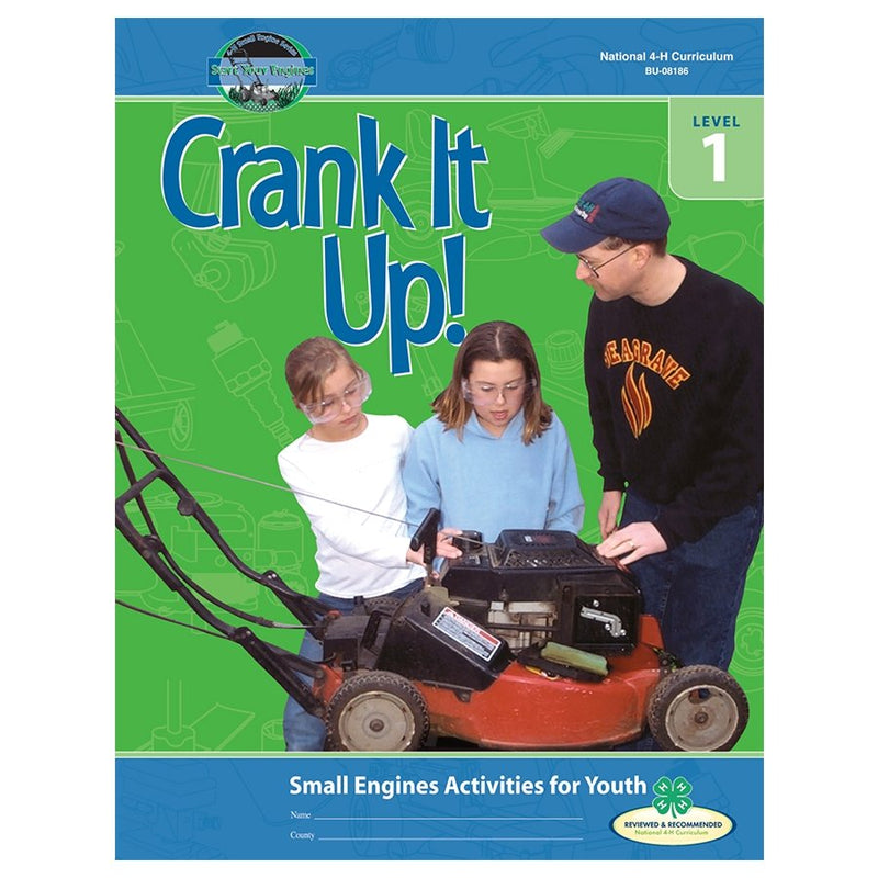 Small Engines Curriculum Level 1: Crank It Up - Shop 4-H