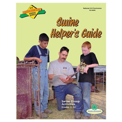 Swine Curriculum Helper's Guide - Shop 4-H