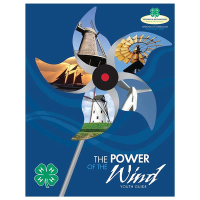 The Power of the Wind: Youth Guide - Shop 4-H