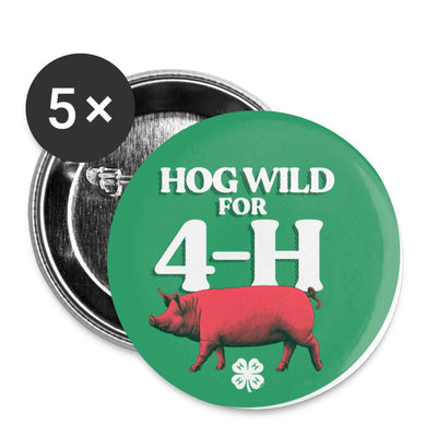 Hog Wild for 4 - H Large 2.2" Button 5 - pack - Shop 4 - H