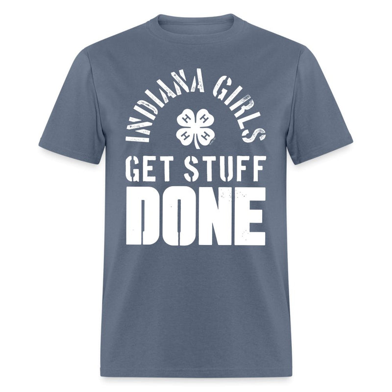 Indiana Girls Get Stuff Done Unisex Classic T-Shirt - Shop 4 - H