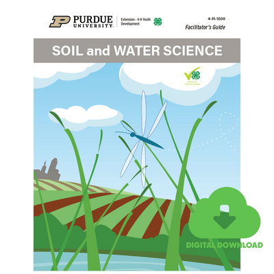 Soil and Water Science Facilitator's Guide - Shop 4 - H