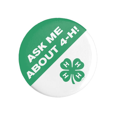 Ask About 4-H Large Button - Shop 4-H
