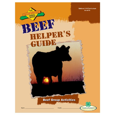 Beef: Helper's Guide - Shop 4-H
