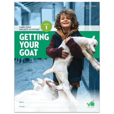 Dairy Goat 1 - Getting Your Goat - Shop 4-H