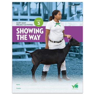 Dairy Goat 3 - Showing the Way - Shop 4-H