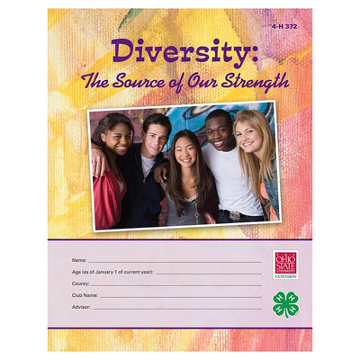 Diversity: The Source of Our Strength - Shop 4-H