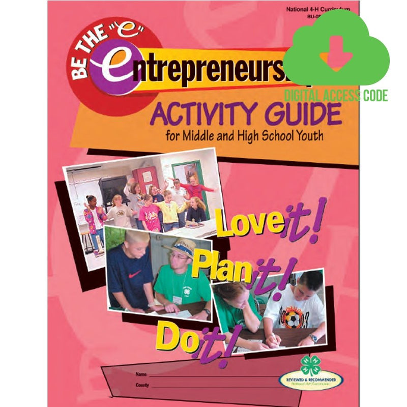 Entrepreneurship Curriculum: BE the E Digital Download - Shop 4-H