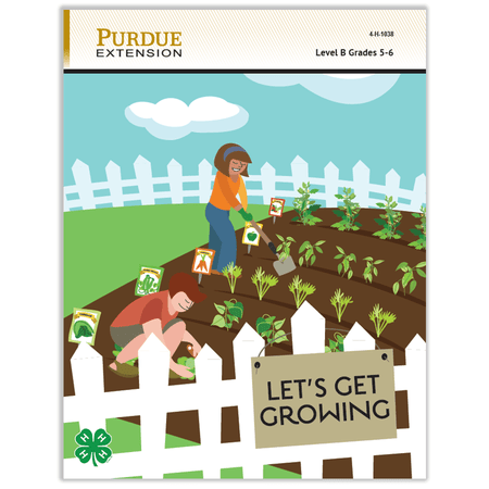 Gardening Level B: Let's Get Growing – Shop 4-H