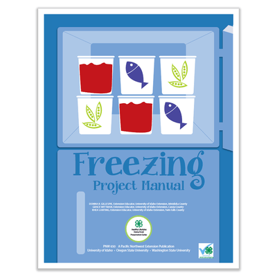 Home Food Preservation: Freezing Project Manual - Shop 4-H