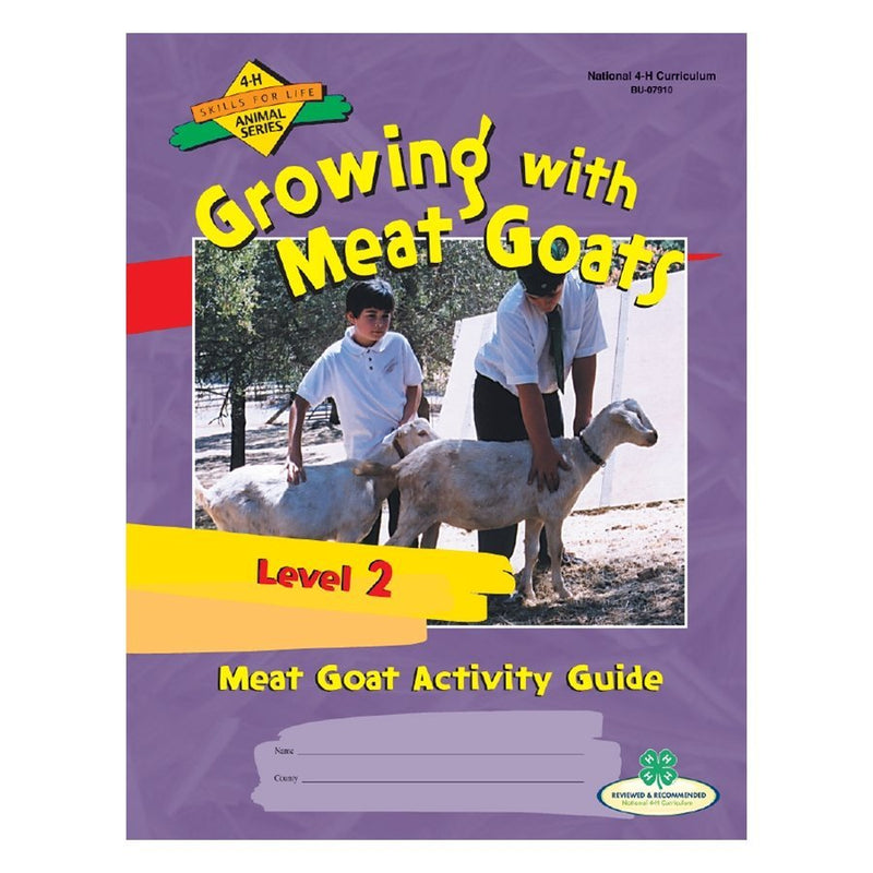 Meat Goat Curriculum Level 2: Get Growing with Meat Goats - Shop 4-H