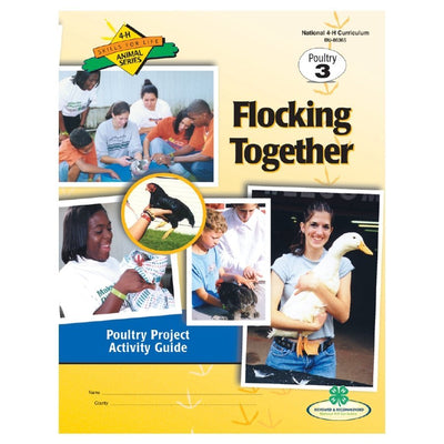 Poultry Curriculum Level 3: Flocking Together - Shop 4-H
