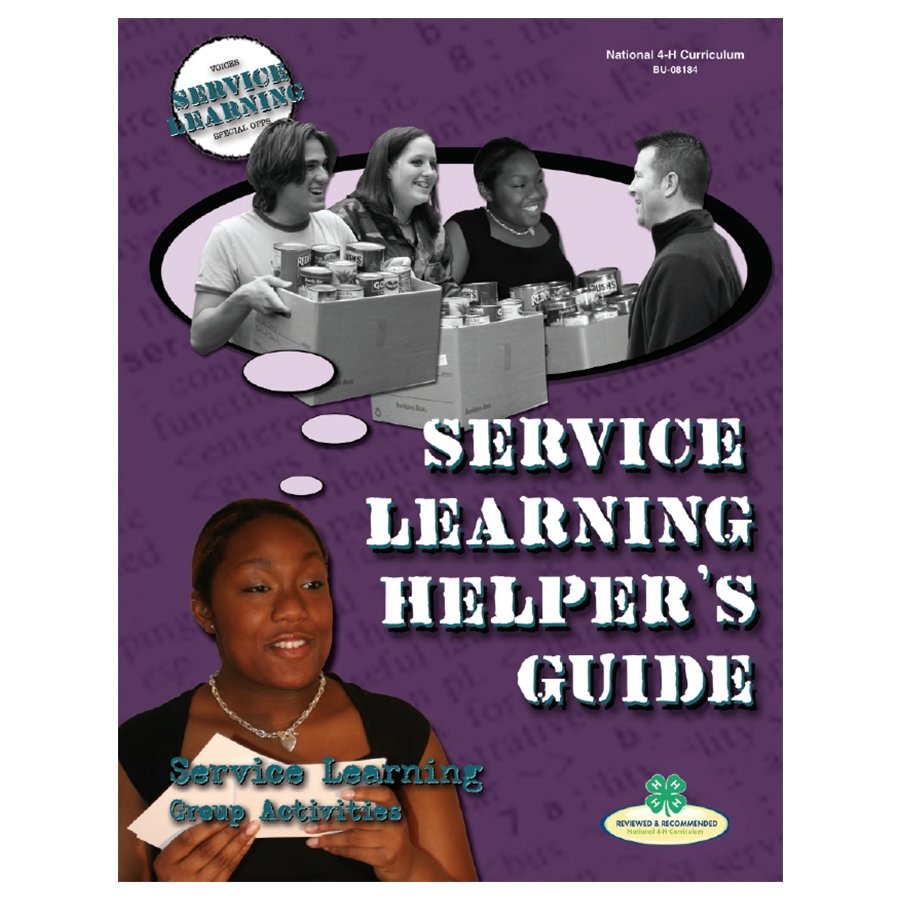 Service Learning Curriculum Helper's Guide – Shop 4-H