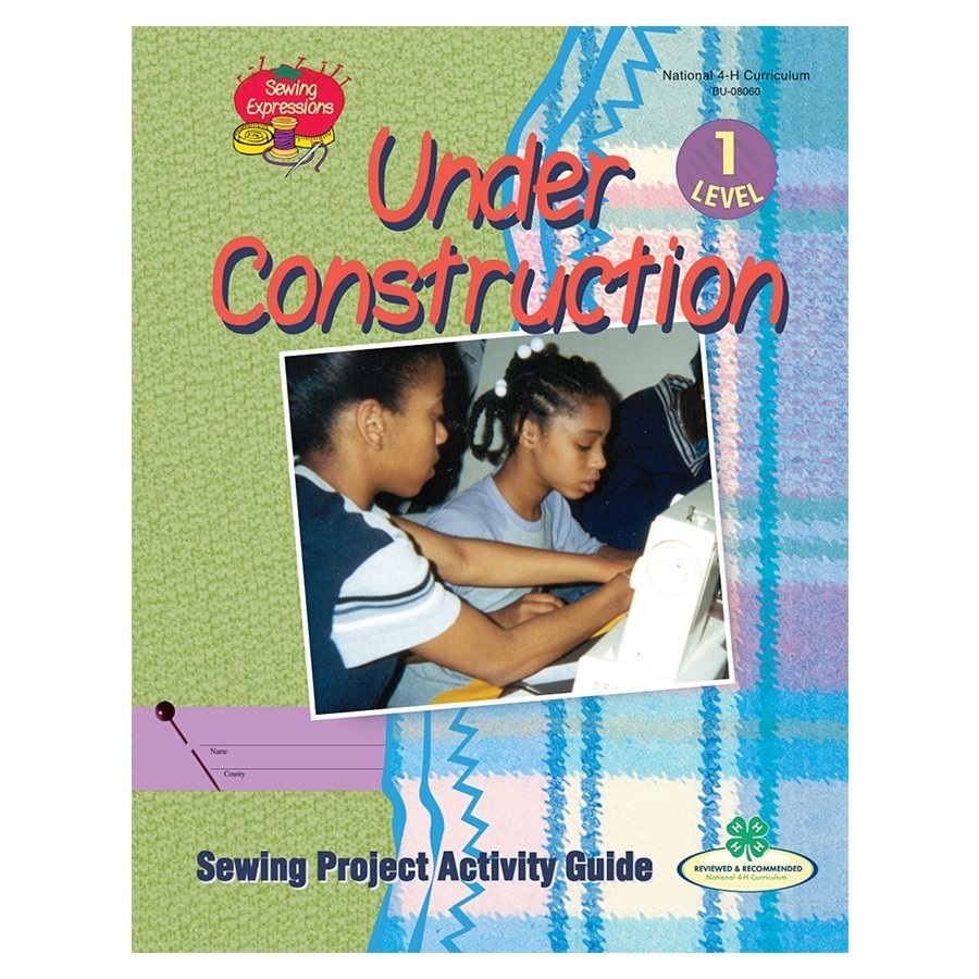 Under Construction 4-H Sewing Project Manuals from Shop4H