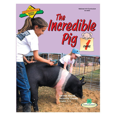 Swine Curriculum Level 1: The Incredible Pig - Shop 4-H
