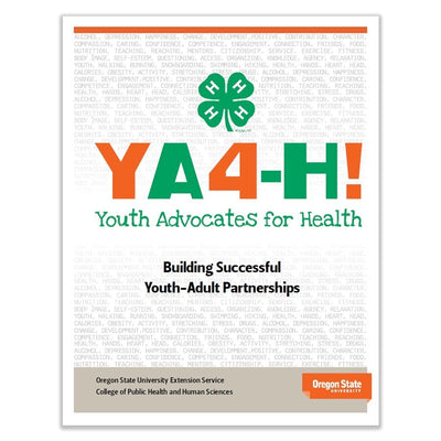 Youth Advocates For Health: Building Successful Youth-Adult Partnerships - Shop 4-H