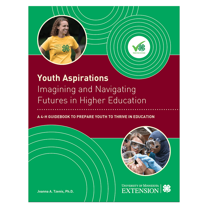 Youth Aspirations: Imagining and Navigating Futures in Higher Education - Shop 4-H